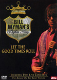 Bill Wyman&#039;s Rhythm Kings - Let the Good Times Roll