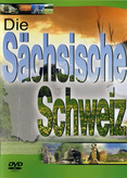 Die Sächsische Schweiz