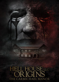 Hell House LLC Origins - The Carmichael Manor
