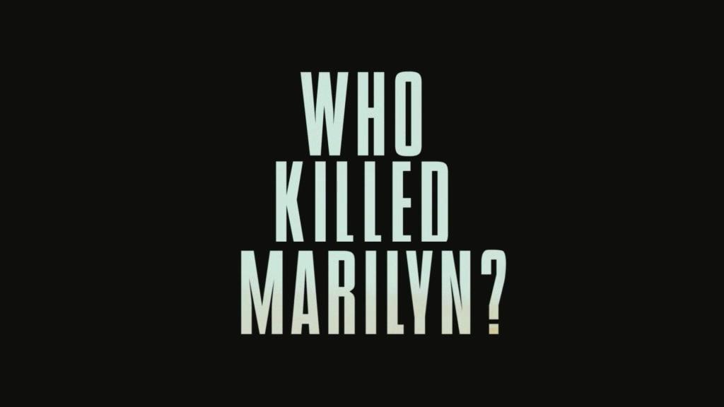 Who Killed Marilyn? - Trailer - Deutsch