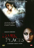 Dark Places - A Modern Ghost Story