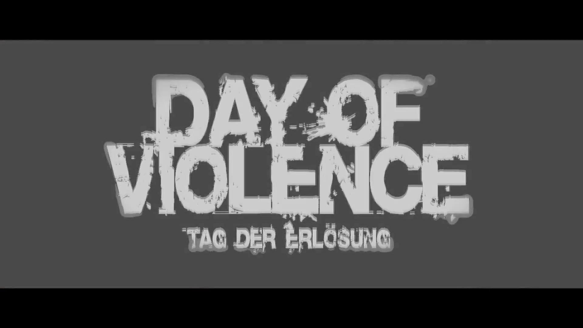 Day of Violence - Trailer - Deutsch