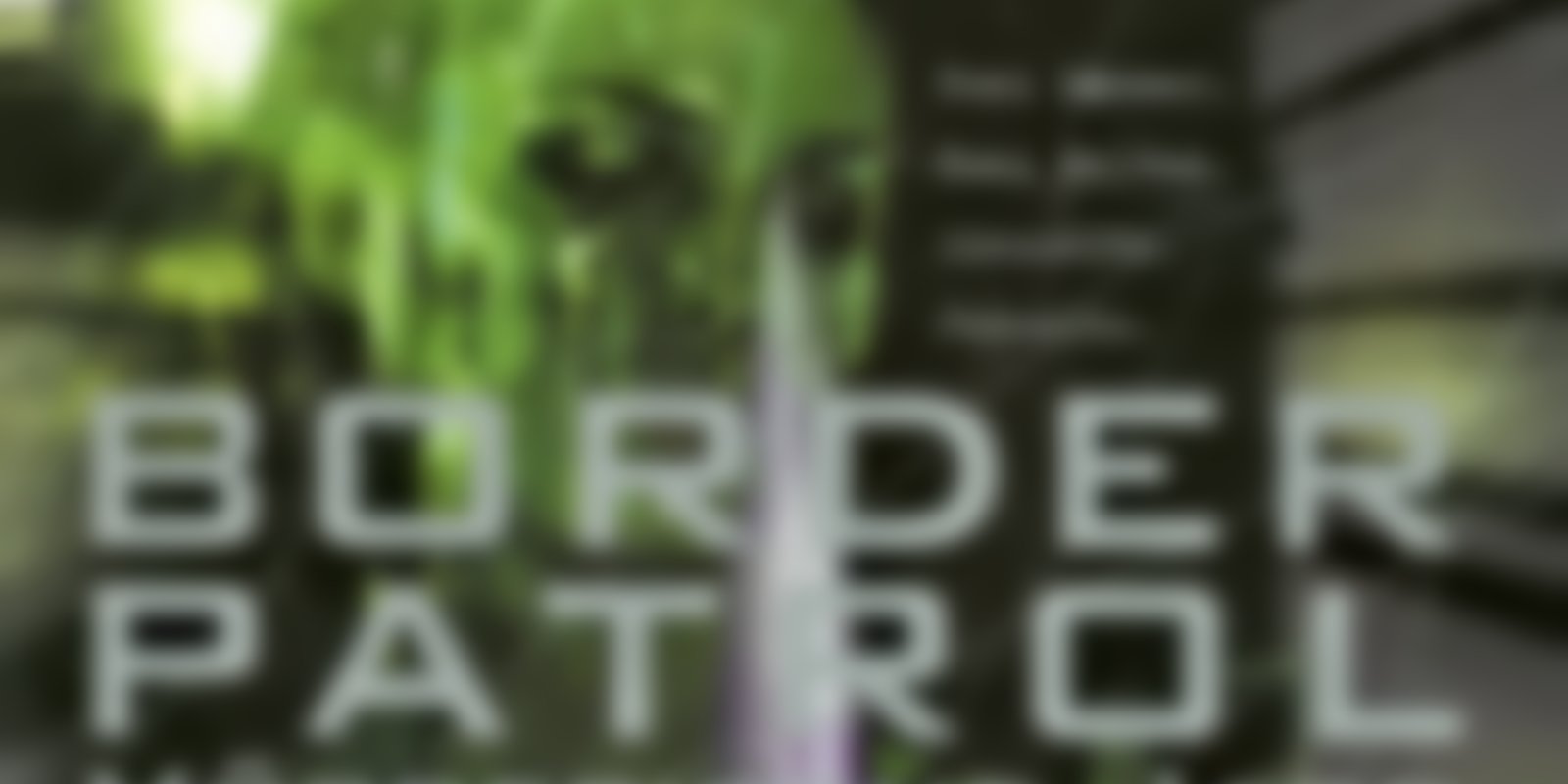 Border Patrol - Mörderische Jagd