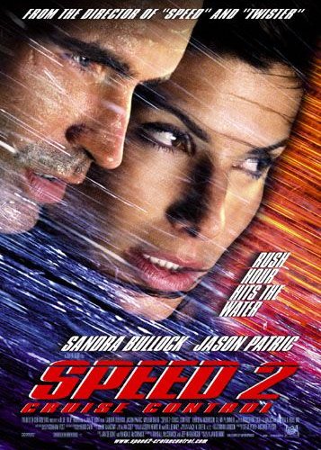 Speed 2 - Cruise Control - Poster 2