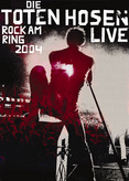 Die Toten Hosen - Rock am Ring 2004