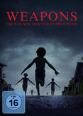 Weapons - Die Stunde des Verschwindens