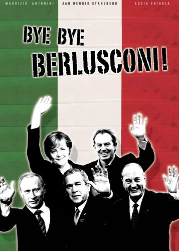 Bye Bye Berlusconi - Poster 1