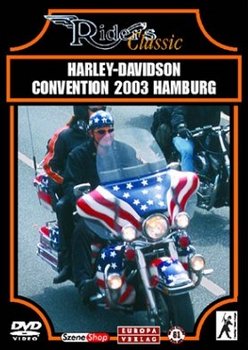  Harley Davidson Convention 2003 Hamburg DVD oder Blu ray 