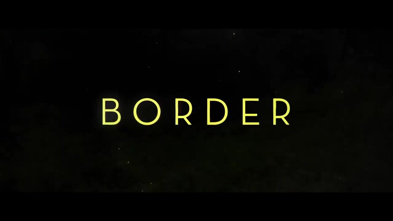 Border - Trailer - Englisch - HD