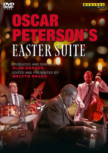 Oscar Peterson’s EASTER SUITE (DVD)