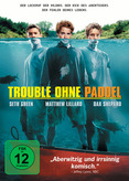 Trouble ohne Paddel