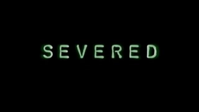 Severed - Trailer - Englisch