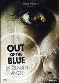 Out of the Blue - 22 Stunden Angst