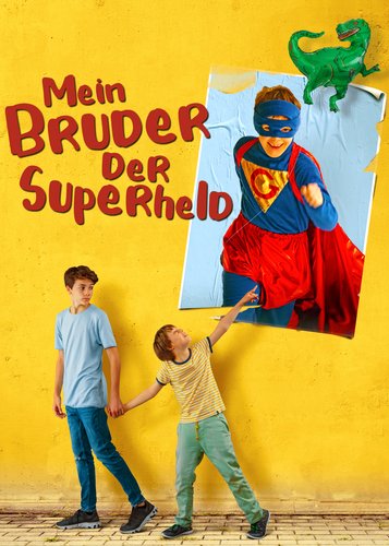Mein Bruder, der Superheld - Poster 1