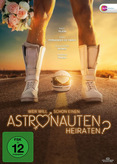 Wer will schon einen Astronauten heiraten?