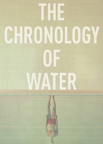 The Chronology of Water - Poster 1