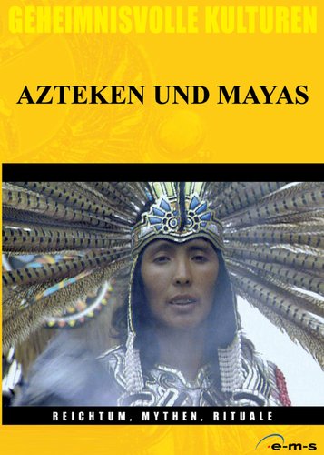 Geheimnisvolle Kulturen - Azteken und Mayas - Poster 1