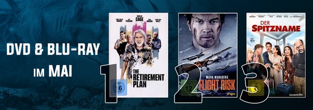 DVD & Blu-ray Charts Mai 2025: Abgehoben und programmiert: Eure Mai-Highlights!