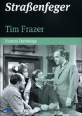 Straßenfeger 05 - Tim Frazer