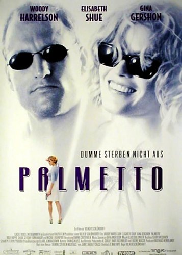 Palmetto - Dumme sterben nicht aus - Poster 1