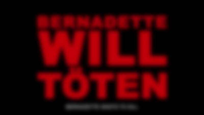 Bernadette will töten - Trailer - Englisch - HD