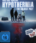 Hypothermia - The Coldest Prey