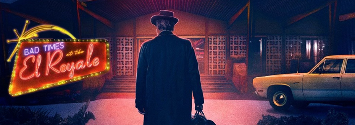 Bad Times at the El Royale: Die letzte Chance auf Erlösung!