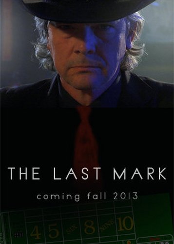 The Last Mark - Poster 1