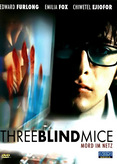 Three Blind Mice - Mord im Netz