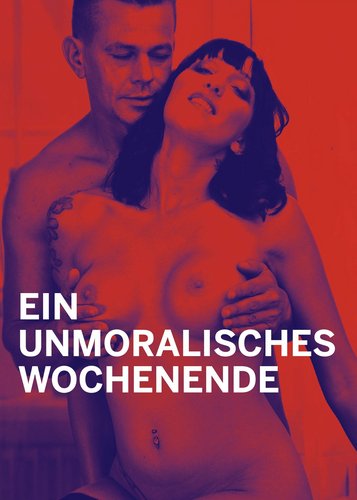 Ein unmoralisches Wochenende - Poster 1