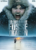 So weit die Füße tragen - Ein Leben. Eine Liebe. Ein Weg.