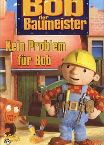 Bob der Baumeister 2 - Kein Problem für Bob! - Poster 1