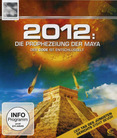 2012 - Die Prophezeiung der Maya