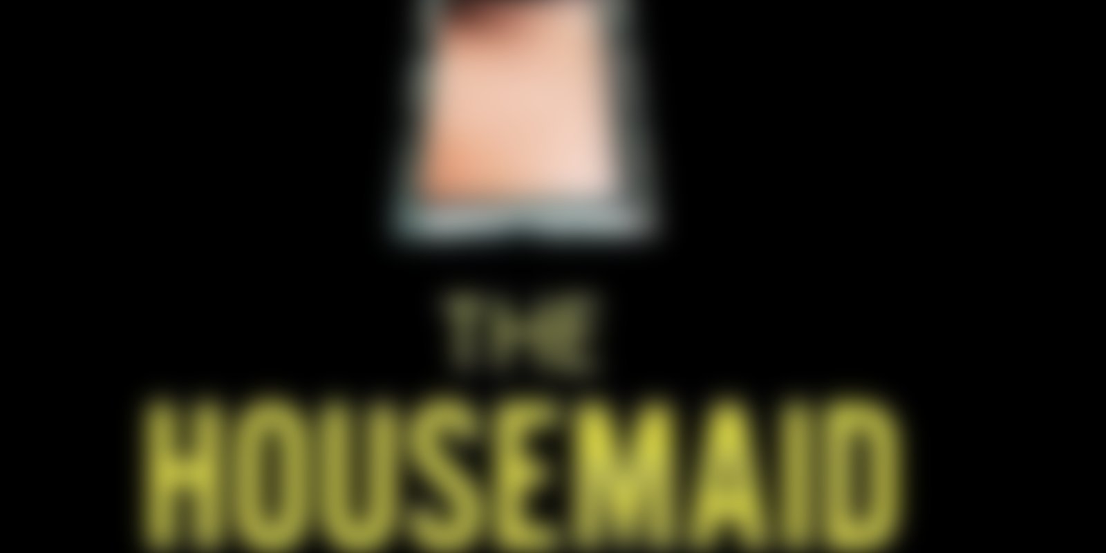 The Housemaid - Wenn sie wüsste