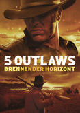 5 Outlaws - Brennender Horizont