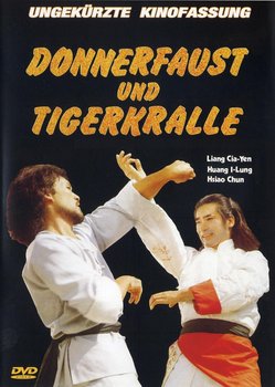 Donnerfaust Und Tigerkralle Donnerfaust Und Tigerkralle