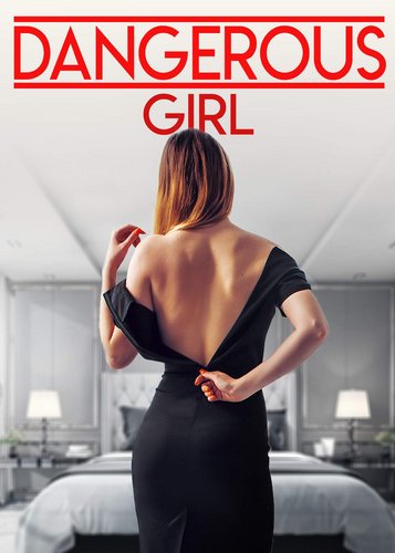 Dangerous Girl - Poster 1