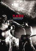 Placebo - Soulmates Never Die