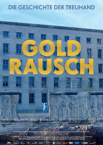 Goldrausch - Die Geschichte der Treuhand - Poster 1