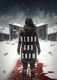 Blood and Snow