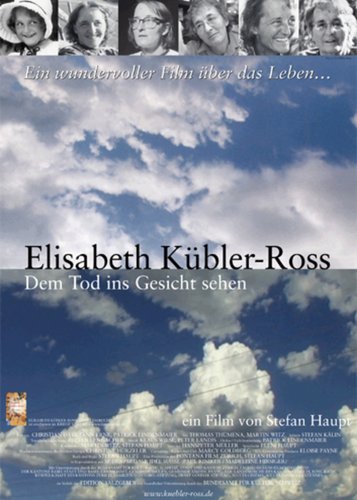 Elisabeth Kübler-Ross - Dem Tod ins Gesicht sehen - Poster 1