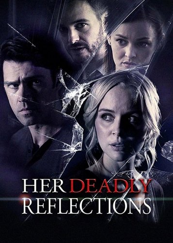 Her Deadly Reflections - Die Wahrheit in Trümmern - Poster 1