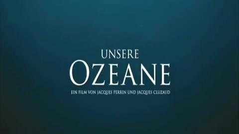 Unsere Ozeane - Trailer - Deutsch