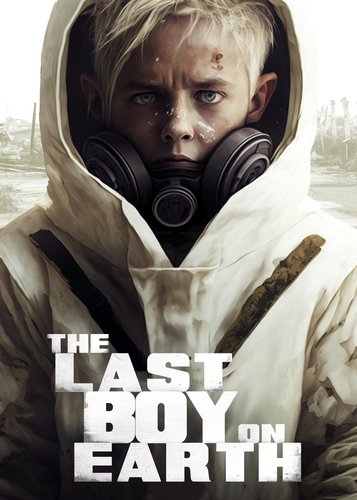 The Last Boy on Earth - Poster 2