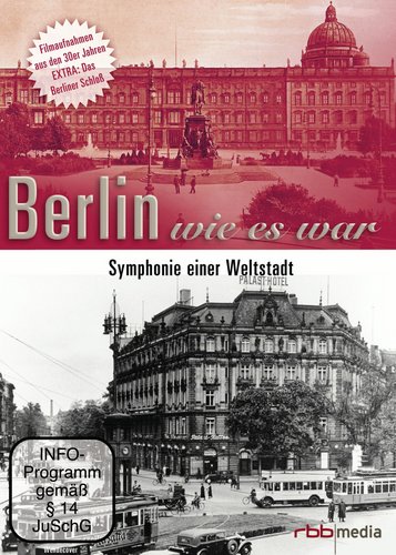 Berlin wie es war - Symphonie einer Weltstadt - Poster 1