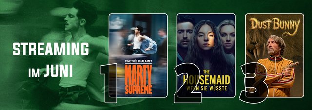Die Streaming-Charts Juni 2026: Glaubt ihr auch an Monster? Eure Top-Filme des Junis