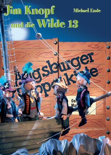 Augsburger Puppenkiste - Jim Knopf und die Wilde 13 - Poster 1