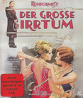 Der große Irrtum