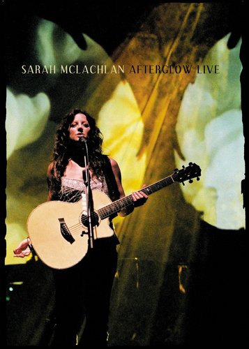 Sarah McLachlan - Afterglow Live - Poster 1