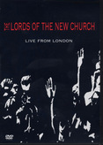 The Lords of the New Church - Live from London
